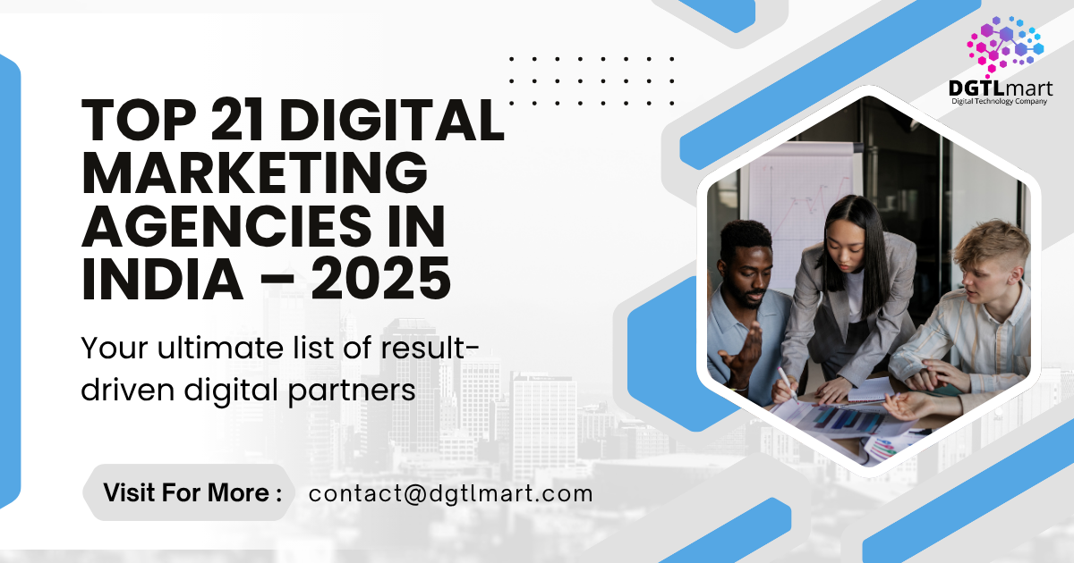 Top 21 Digital Marketing Agencies in India for 2025